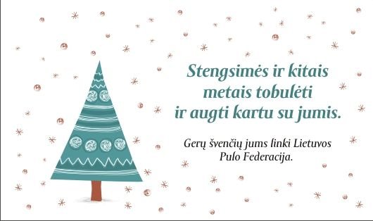 Gerų švenčių visiems linki Lietuvos Pulo Federacija